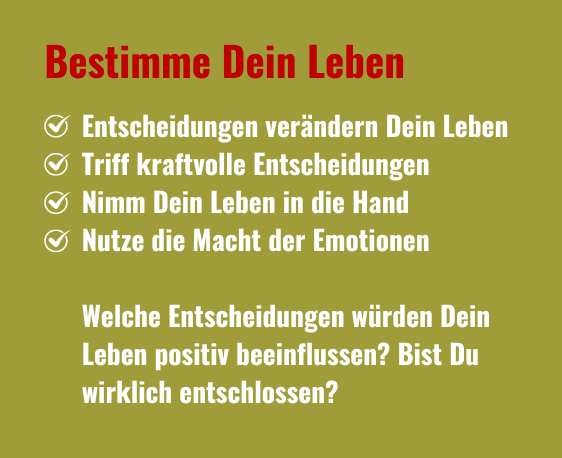 Bestimme Dein Leben Bestimme Dein Leben