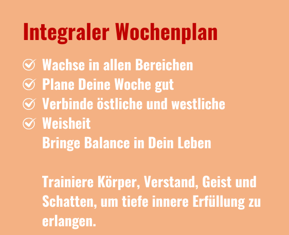 Integraler Wochenplan Integraler Wochenplan