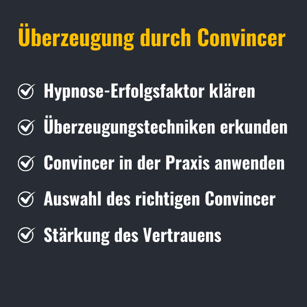 Überzeugung durch Convincer