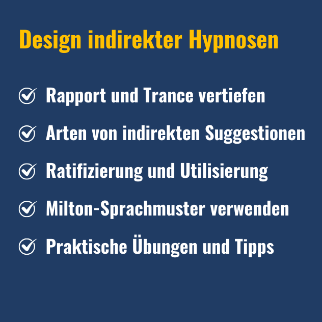 Design indirekter Hypnosen