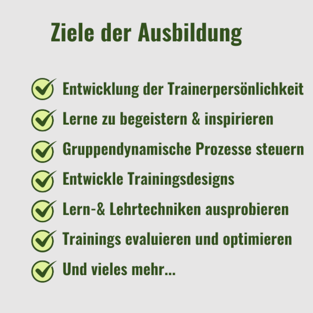 Ziele der Ausbildung Ziele der Ausbildung